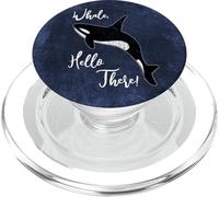 Whale, Hello There | Gracioso Chiste de la Ballena Orca PopSockets PopGrip para MagSafe