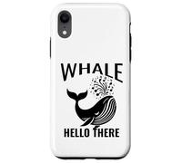 Whale Hello There Sea or Ocean Cruise Juego de palabras de observación de ballenas Carcasa para iPhone XR