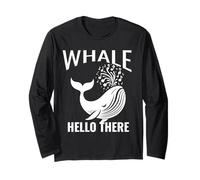 Whale Hello There Sea or Ocean Cruise Juego de palabras de observación de ballenas Manga Larga