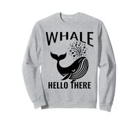 Whale Hello There Sea or Ocean Cruise Juego de palabras de observación de ballenas Sudadera