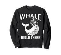 Whale Hello There Sea or Ocean Cruise Juego de palabras de observación de ballenas Sudadera