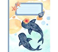 Whale Shark Composition Notebook, Watercolor Ocean Journal, Wide Ruled, 120 Pages, 7.5 x 9.25 in, Cute Marine Life Notebook, Back to School Essential ... & Kids: Matte Soft Cover Notebook for School
