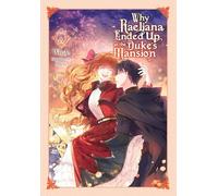 Whale - Why Raeliana Ended Up at the Duke's Mansion, Vol. 6: Volume 6 (WHY RAELIANA ENDED AT DUKES MANSION GN)