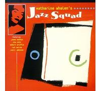Whalen, Katharine - Katharine Whalen's Jazz Squad