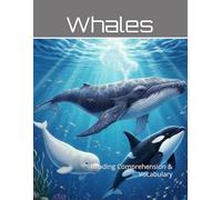 Whales of the World Workbook: Reading Comprehension & Vocabulary (Reading Comprehension & Vocabulary Workbook)