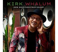Whalum - How Does Christmas Sound?
