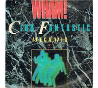 WHAM - WHAM / CLUB FANTASTIC (MEGAMIX)