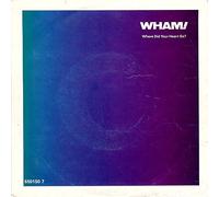 Wham - Where did your heart go?