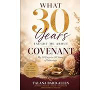 What 30 Years Taught Me About Covenant