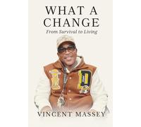 What a Change: From Survival to Living