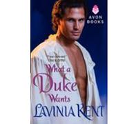 What A Duke Wants (ebook)
