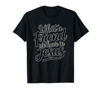 What A Friend We Have In Jesus Camiseta