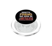 What A Friend We Have In Jesus PopSockets PopGrip para MagSafe