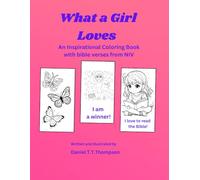 What a Girl Loves: an inspirational coloring book with bible verses from NIV