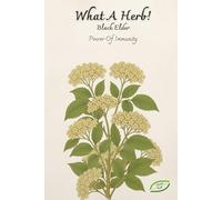 What A Herb! Black Elder: Herbal Notebook