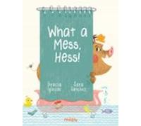 What A Mess Hess! (ebook)
