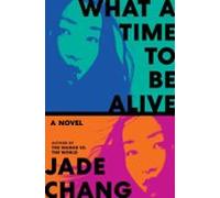 What A Time To Be Alive (ebook)