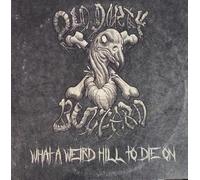 What a Weird Hill to die on [Vinilo]