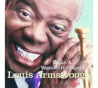 What a Wonderful World by Louis Armstrong (2003-08-02)