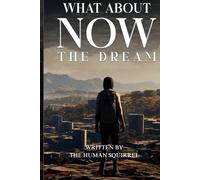 What About Now The Dream