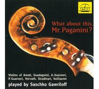 What about this, Mr. Paganini?