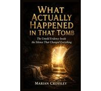WHAT ACTUALLY HAPPENED IN THAT TOMB: The Untold Evidence Inside the Silence That Changed Everything