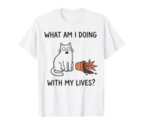 What Am I Doing with My Lives Cute Cat Sayings Funny Cat Camiseta