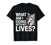 What Am I Doing with My Lives Sarcastic Cat Puns ||- Camiseta