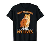 What Am I Doing with My Lives Sarcastic Cat Puns - Camiseta