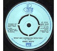 What Am I Gonna Do With You - Barry White 7" 45