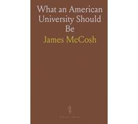 What an American University Should Be