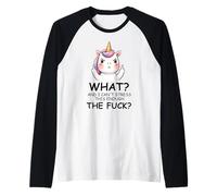 What and I Cannot Stress This Enough The Fuck Unicorn Funny Camiseta Manga Raglan