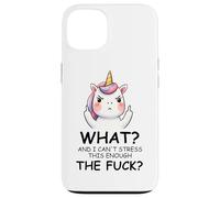 What and I Cannot Stress This Enough The Fuck Unicorn Funny Carcasa para iPhone 13
