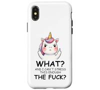 What and I Cannot Stress This Enough The Fuck Unicorn Funny Carcasa para iPhone X/XS