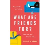 What Are Friends For? (ebook)