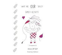 What are OUR Skills?: A family activity book