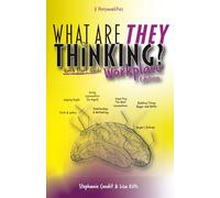 What Are They Thinking?: Quick Start Guide - Workplace Edition