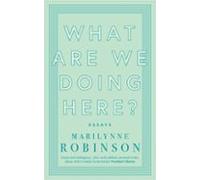 What Are We Doing Here? (ebook)