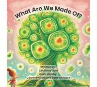 What Are We Made Of?