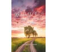 What Are You Chasing?: A journey from chasing peace to living it.