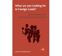 What are you looking for in a foreign land? Development aid: between ideal and reality (Build universes)