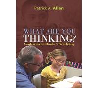 What Are You Thinking?: Conferring in Reader's Workshop [DVD]
