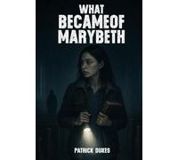 What Became Of Marybeth