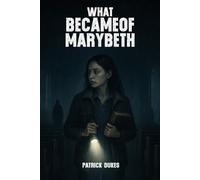 What Became Of Marybeth