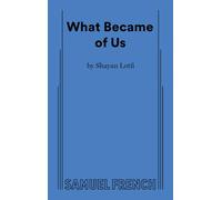 What Became of Us