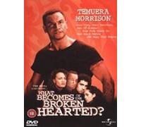 What Becomes Of The Broken Hearted? [DVD] [1999] by Temuera Morrison