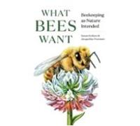 What Bees Want