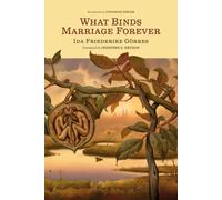 What Binds Marriage Forever