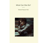 What Can She Do? (Classic Books)
