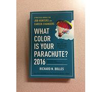 What Color Is Your Parachute? 2016
